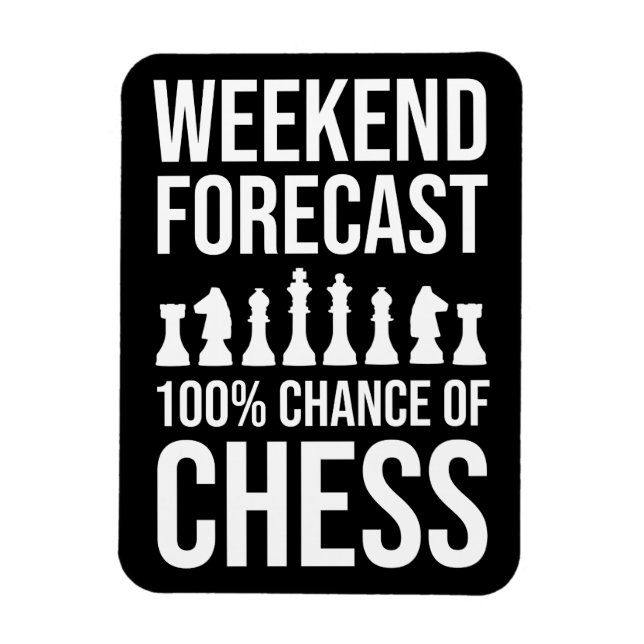 Ímã Weekend Forecast - 100% Chance of Chess (Vertical)