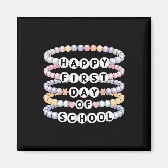 Imã Welcome Back To School Bracelets First Day Of Scho (Frente)