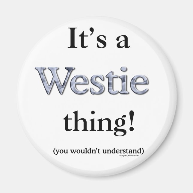 Imã Westie Thing (Frente)