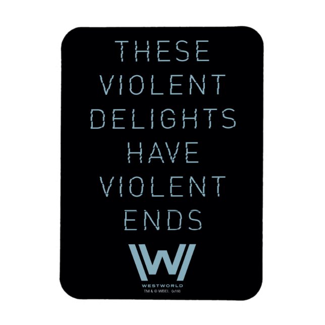 Ímã Westworld | Citação da Tipografia "Delights Violen (Vertical)