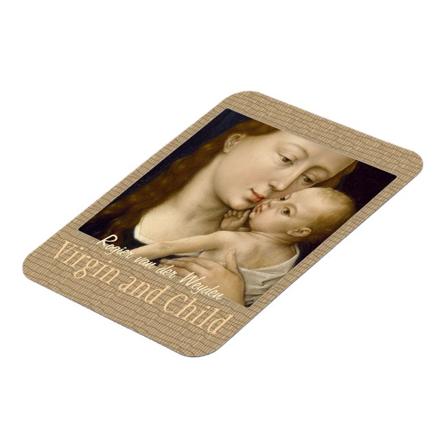 Ímã Weyden Virgin e Child CC0671 Collection Magnet (Left Side)