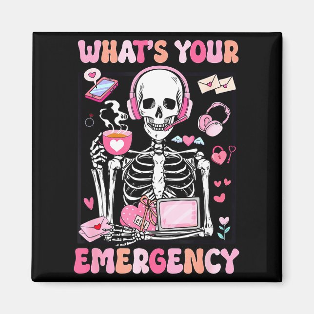 Imã What's Your Emergency Valentines Day 911 Dispatche (Frente)