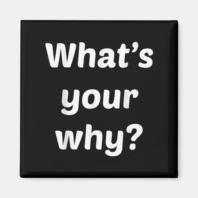 Imã What's Your Why Insring Motivational Entrepreneur  (Frente)