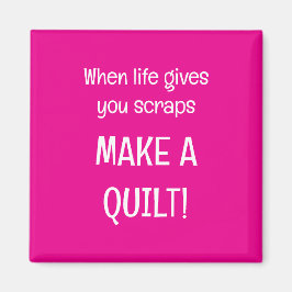 Imã When life give you scraps