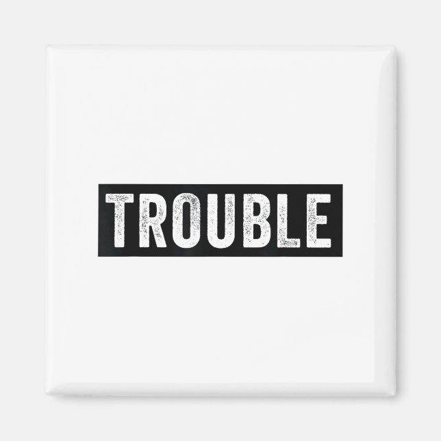 Imã Where I Go Trouble Follows Funny Matching Couple S (Frente)