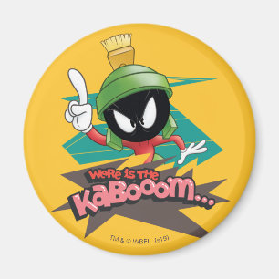 Imã "Where is the Kabooom" MARVIN THE MARTIAN™ Points