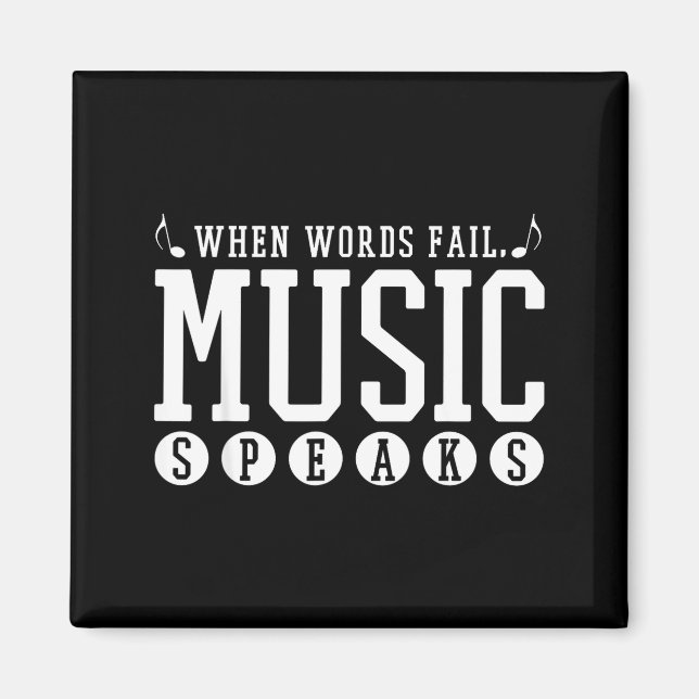 Imã Where Words Fail Music Speaks - Musician Teacher Q (Frente)