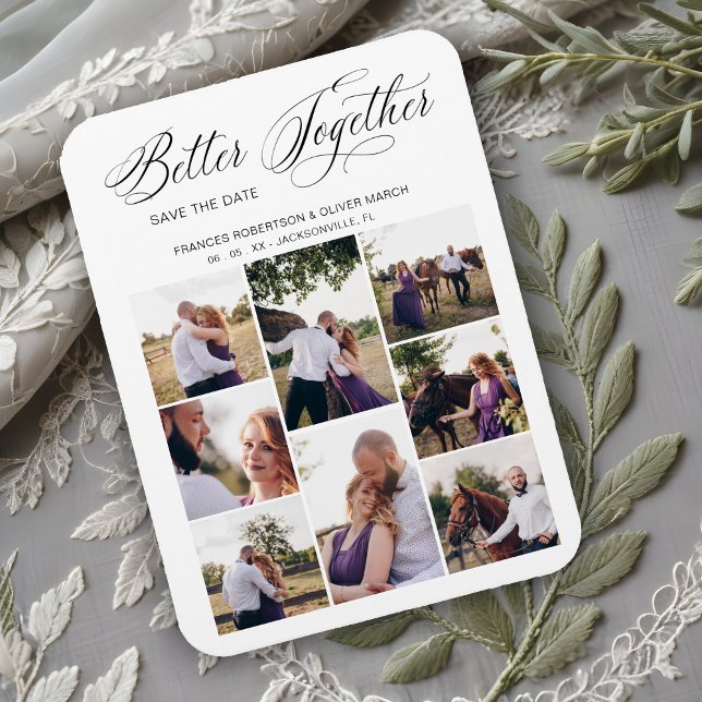 Ímã Whimsical Better Together Quote 8 Photos Wedding (Whimsical Better Together Quote 8 Photos Wedding Engaged Couple Session Save the Date Magnet.)