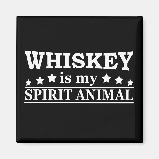 Imã Whiskey é o meu espírito animal, brincadeira, fala (Frente)