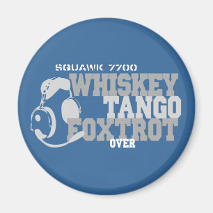 Imã Whiskey Tango Foxtrot - Aeronáutica Humor