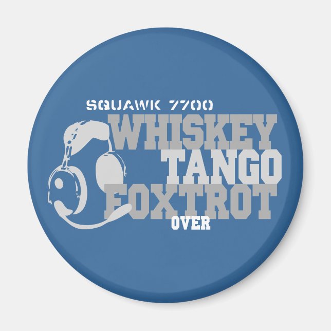 Imã Whiskey Tango Foxtrot - Aeronáutica Humor (Frente)