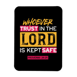 Ímã Whoever Trusts in the Lord Is Kept Safe Quote