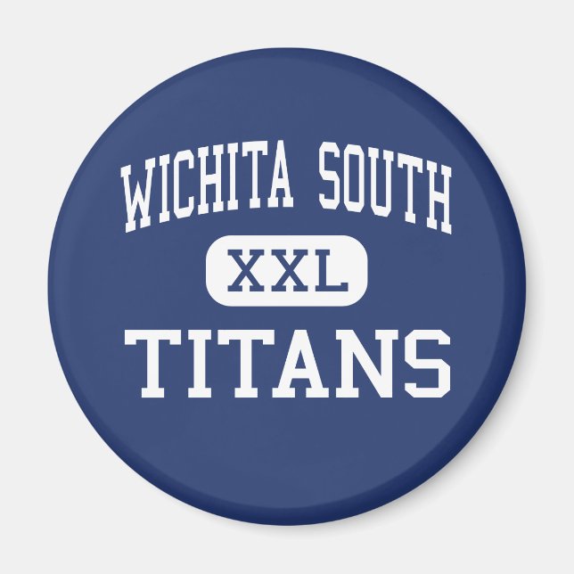 Imã Wichita South - Titans - High - Wichita Kansas (Frente)