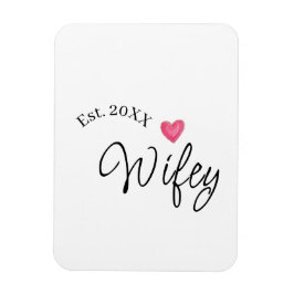 Ímã Wifey red heart est. Year future wife valentine's