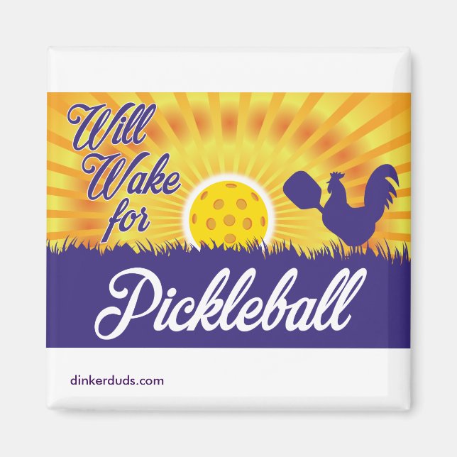 Imã "Will Acordar for Pickleball" (Frente)