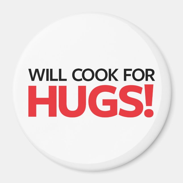 Imã Will Cook for Hugs (Frente)