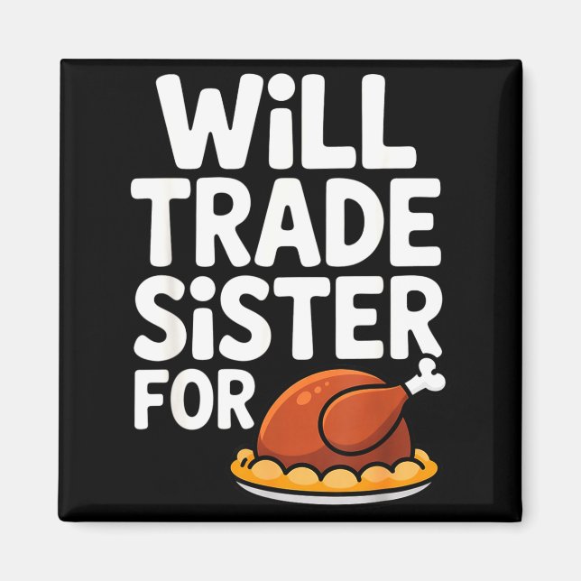 Imã Will Trade Sister For Turkey Funny Thanksgiving Di (Frente)