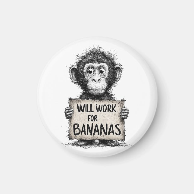 Imã Will Work for Bananas - Humorous Monkey Sketch (Frente)