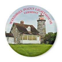 Windmill Point Lighthouse, Vermont Round Magnet