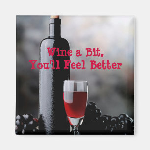 Imã Wine um bocado, você sentirá melhor. - o ímã