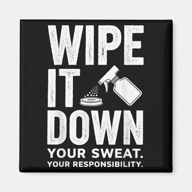Imã Wipe It Down Fitness Motivation Art  (Frente)