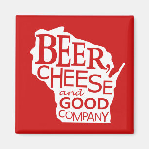Imã Wisconsin Cerveja Queijo & Bom Empresa no branco