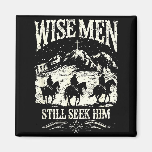 Imã Wise Men Still Seek Him Christian Christmas Jesus  (Frente)