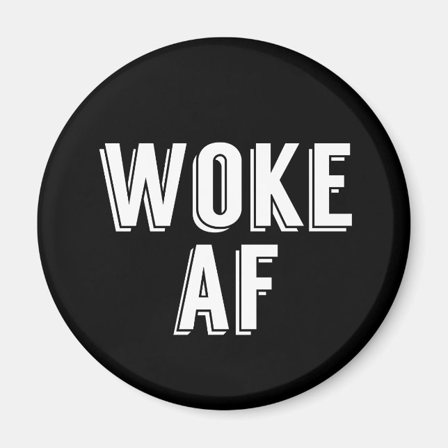 Imã Woke AF Black (Frente)