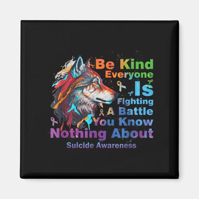 Imã Wolf Be Kind Suicide Awareness Mental Health Suprt (Frente)