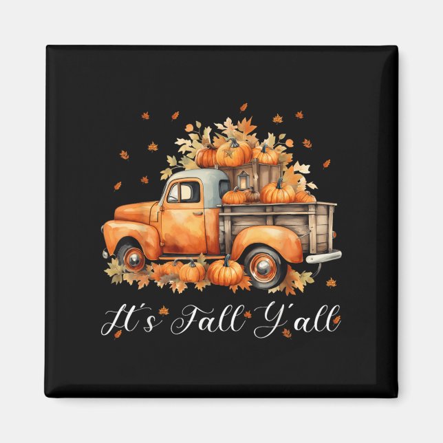 Imã Women Its Fall Yall Pumpkin Truck Autumn Tree Hell (Frente)
