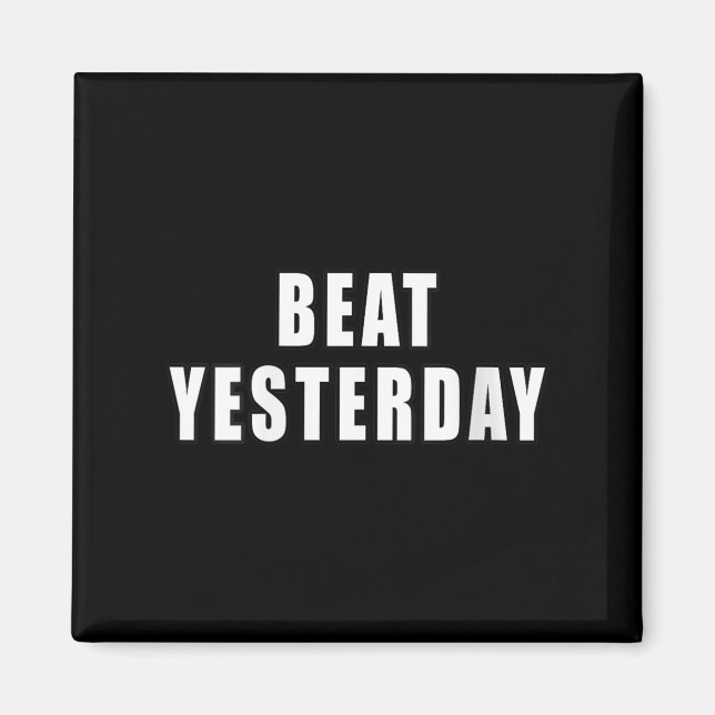 Imã Womens Beat Yesterday Motivational Quotes V-neck  (Frente)