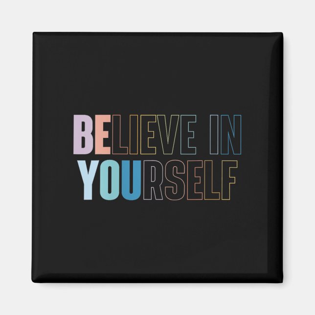 Imã Womens Believe In Yourself Motivational Quote Insr (Frente)