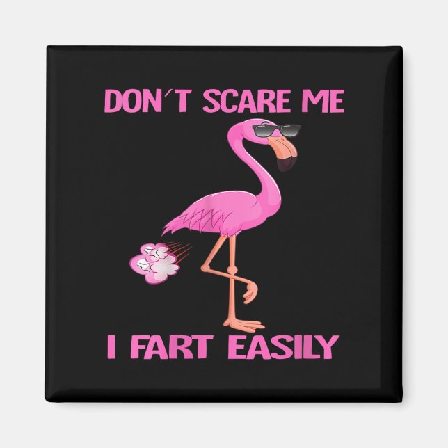 Imã Womens Cute Don't E Me I Fart Easy Fart Joke Flami (Frente)
