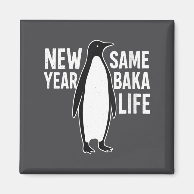 Imã Womens Funny Penguin New Year Baka Life Anime Styl (Frente)