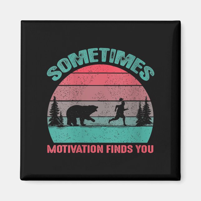 Imã Womens Funny Running Motivational Sometimes Motiva (Frente)