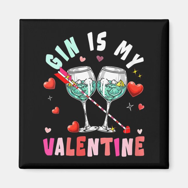 Imã Women's Gin Is My Valentine Hearts Matching Drinke (Frente)