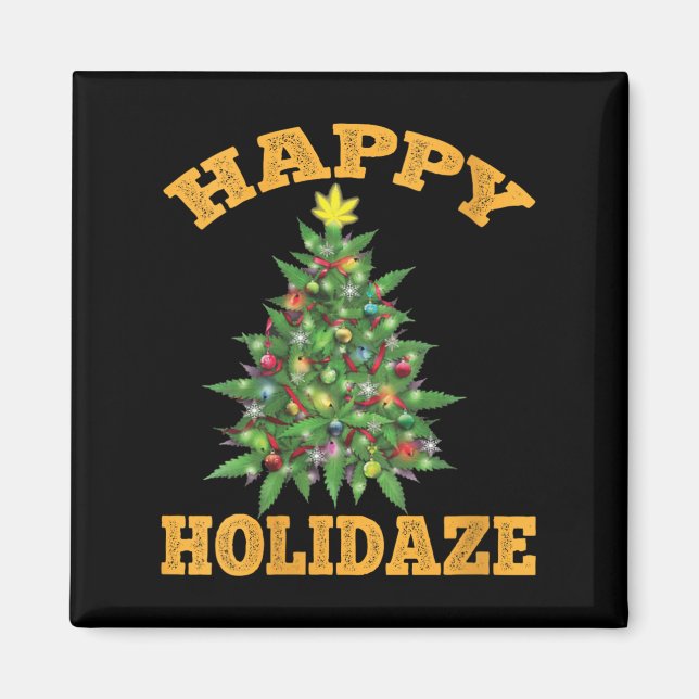 Imã Womens Happy Holidaze Funny Weed Christmas Stoner  (Frente)