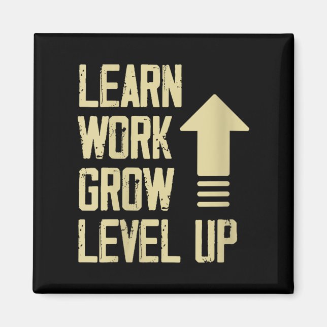 Imã Womens Learn Work Grow Level Up Growth Success Vin (Frente)
