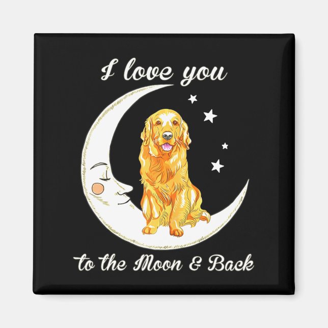 Imã Womens Love Golden Retriever To The Moon And Back  (Frente)