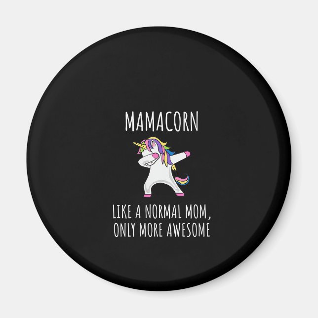 Imã Womens Mamacorn Like A Mom Only Awesome Dabbing Un (Frente)