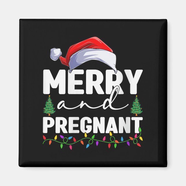 Imã Womens Merry And Pregnant Christmas Pregnancy Anno (Frente)