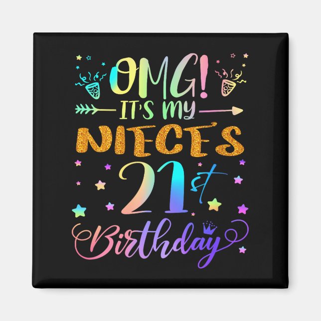 Imã Womens Omg Its My Nieces 21st Birthday Sweet 21 Ye (Frente)
