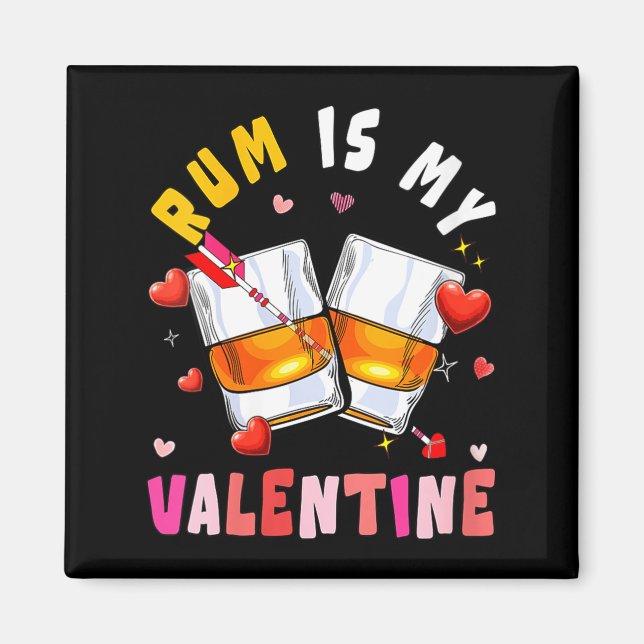 Imã Women's Rum Is My Valentine Hearts Matching Drinke (Frente)