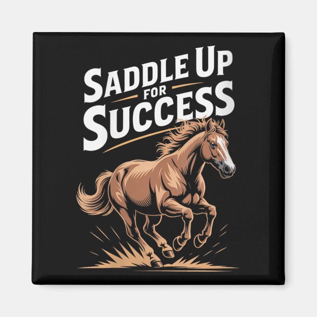 Imã Womens Saddle Up For Success Motivational Horse Ri (Frente)