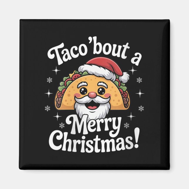 Imã Womens Taco ‘bout A Merry Christmas Food Puns Mexi (Frente)