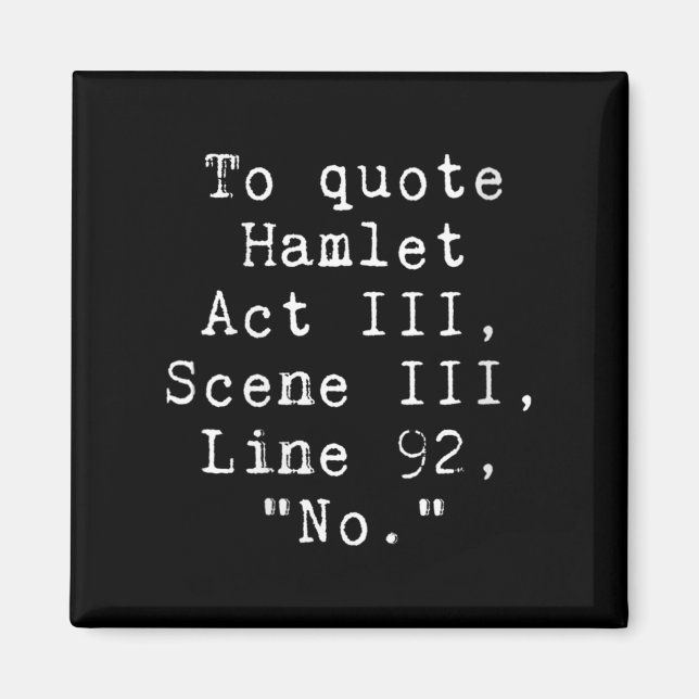 Imã Womens To Quote Hamlet Funny Literary Tee For Wome (Frente)