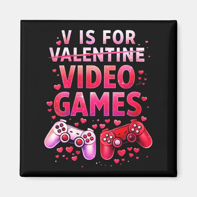 Imã Women's V Is For Video Games Funny Valentines Game (Frente)