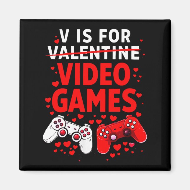 Imã Women's V Is For Video Games Funny Valentines Game (Frente)