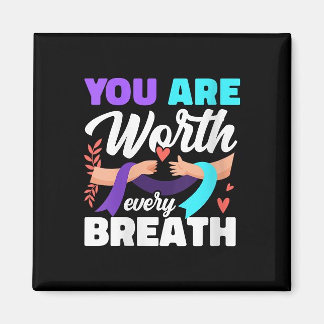 Imã Womens You Are Worth Every Breath Depression Aware (Frente)
