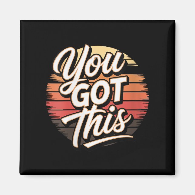 Imã Womens You Got This – Retro-insred Motivational V- (Frente)